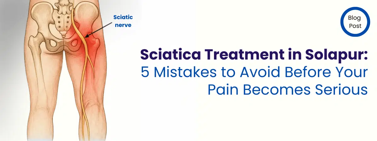 Sciatica Treatment in Solapur
